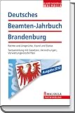 Deutsches Beamten-Jahrbuch Brandenburg Taschenausgabe: Rechte und Ansprüche, Stand und Status; Textsammlung mit Gesetzen, Verordnungen, Verwaltungsvorschriften
