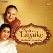 Naina Lagai Ke