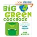 Big Green Cookbook: Hundreds of Planet-Pleasing Recipes and Tips for a Luscious, Low-Carbon Lifestyle