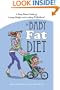 The Baby Fat Diet