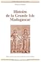 histoire de la grande isle madagascar