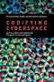Codifying Cyberspace: Communications Self-Regulation in the Age of Internet Convergence