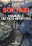 Softair. Manuale tattico-sportivo