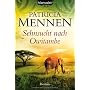 Sehnsucht nach Owitambe: Roman von Patricia Mennen