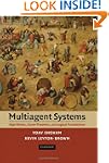 Multiagent Systems: Algorithmic, Game...