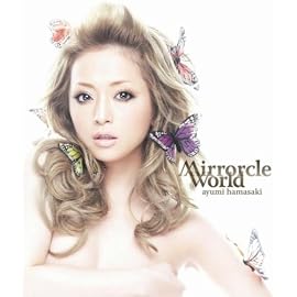 Mirrorcle World(DVD付A)