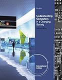 Understanding computers in a changing society
