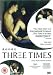 Three Times [DVD] [2005]