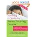 Parenting a Child with Sensory Processing Disorder: A Family Guide to Understanding and Supporting Your Sensory-Sensitive Child