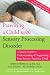 Parenting a Child with Sensory Processing Disorder: A Family Guide to Understanding and Supporting Your Sensory-Sensitive Child