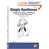 Simply Beethoven: The Music of Ludwig Van Beethoven: 27 of His Timeless Masterpieces (Easy Piano) (Simply) (Simply Series)