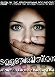 Eggsploitation