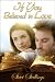 Books : If You Believed in Love