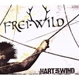 Hart am Wind (Ltd.ed.)von "Frei.Wild"