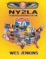 NY2LA: The Unauthorized Autobiography of My Thumb