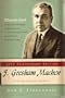 J. Gresham Machen: A Biographical Memoir
