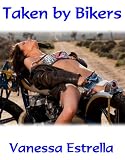 Taken by Bikers Taken by Bikers