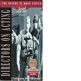 Actors At Work, Vol. 4: Directors on Acting (2002)