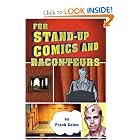 Click here to buy FOR STAND-UP COMICS AND RACONTEURS by Frank Colon.