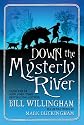 Down the Mysterly River