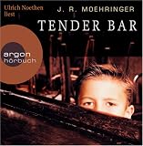 The Tender Bar - CD - J. R. Moehringer