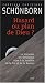 Hasard ou plan de Dieu ? : La Création et l'Evolution vues à la lumière de la Foi et de la Raison