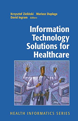 Information Technology Solutions for Healthcare (Health Informatics)