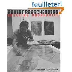 Robert Rauschenberg: Breaking Boundaries