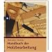 Handbuch der Holzbearbeitung