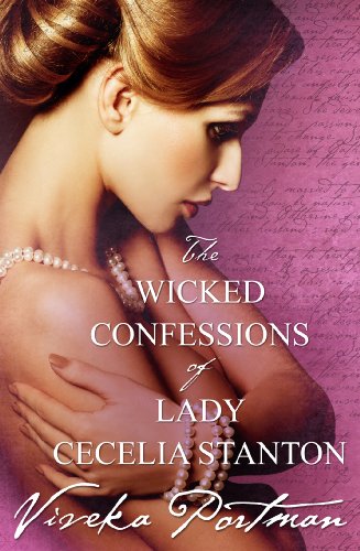 The Wicked Confessions Of Lady Cecelia Stanton (novella) (Novella) (The Regency Diaries)