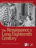 The Renaissance and long eighteenth century