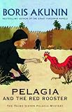 Sister Pelagia and the Red Cockerel