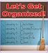 Let's Get Organized!