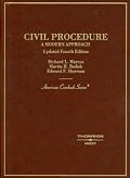 Civil Procedure: A Modern Approach, Updated 4th Edition