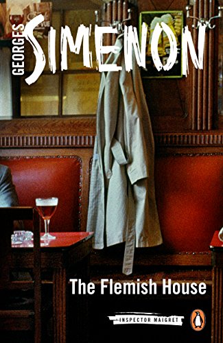 The Flemish House (Inspector Maigret Book 14)
