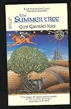 The Summer Tree (The Fionavar Tapestry, Book 1)
