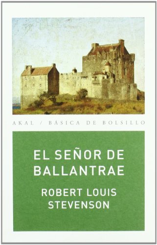 El señor de Ballantrae (Básica de Bolsillo) (Spanish Edition)