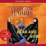 Dead and Gone: Sookie Stackhouse Southern Vampire Mystery #9