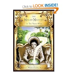 The Mislaid Magician or Ten Years After: Being the Private Correspondence Between Two Prominent Families Regarding a Scandal Touching the Highest Leve