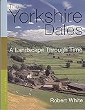 The Yorkshire Dales : a landscape through time