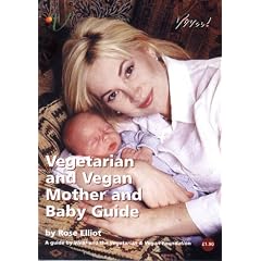Vegetarian and Vegan Mother and Baby Guide