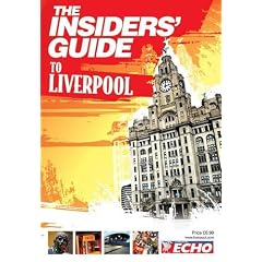 The Insiders' Guide to Liverpool