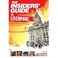 The Insiders' Guide to Liverpool