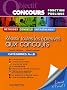 R�ussir toutes les �preuves aux concours : Cat�gories A et B