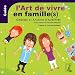 L'Art de vivre en famille(s)