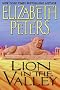 Lion in the Valley (Amelia Peabody Mysteries) Lion in the Valley (Amelia Peabody Mysteries)