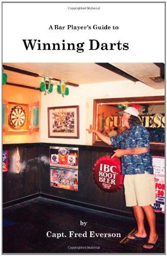 A Bar Player's Guide to Winning Darts