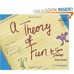 Theory of Fun for Game Design