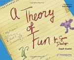 Theory of Fun for Game Design