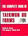 Complete Book Of Taekwon Do Forms